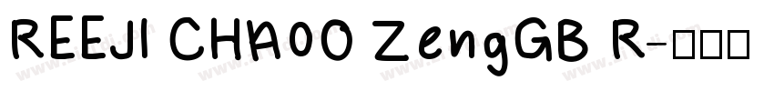 REEJI CHA0O ZengGB R字体转换